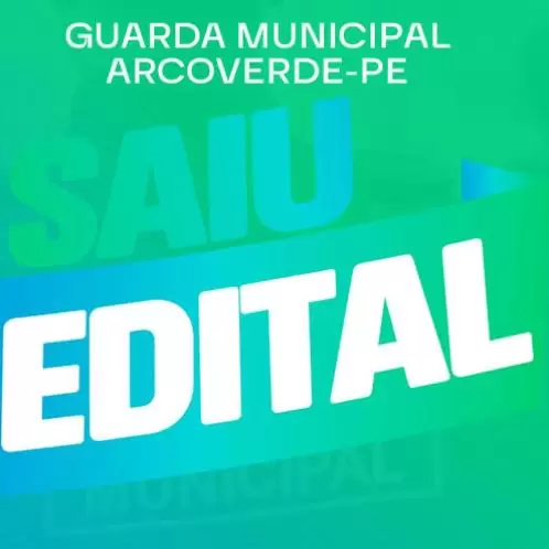 Concurso Guarda Arcoverde-PE: Saiu Edital com 50 vagas! 