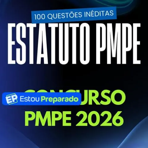 EP Disponibiliza Material Gratuito com 100 Questões Inéditas do Estatuto da PMPE Relacionada