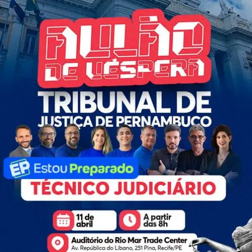 Véspera de Prova: Plataforma EP realiza revisão intensiva para Técnico do TJPE neste dia 11 Relacionada