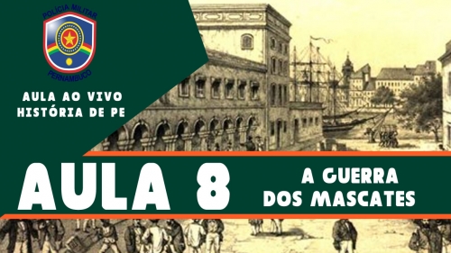 HISTÓRIA DE PERNAMBUCO | AULA 15: A GUERRA DOS MASCATES 